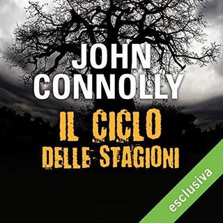 John Connolly - Il ciclo delle stagioni (2018) .mp3 - 64 kbps