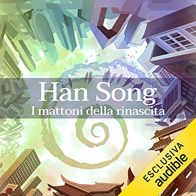 Han Song - I mattoni della rinascita (2022) (mp3 - 128 kbps)