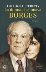 Florencia Etcheves – La donna che amava Borges (2026)