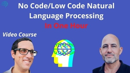 No Code and Low Code NLP in One Hour Video Courses