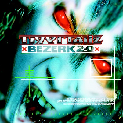 [Image: tigertailz-bezerk-2-0-Cover-Art.jpg]