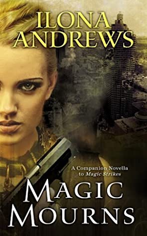 Ilona Andrews - serie Kate Daniels 3.5. Magic Mourns (2021)