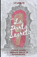 S.P. White – La Porta Segreta (2026)