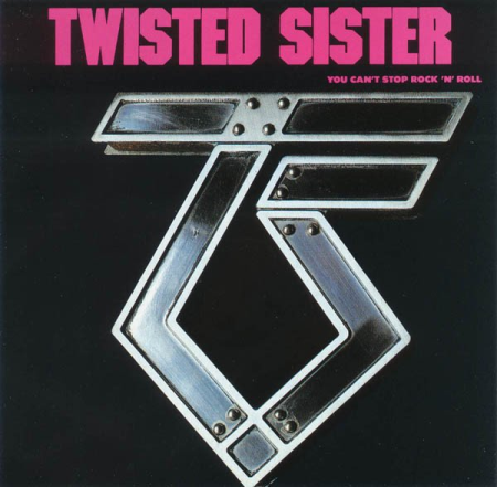 Twisted Sister - You Can't Stop Rock 'N' Roll (1983) Hi-Res