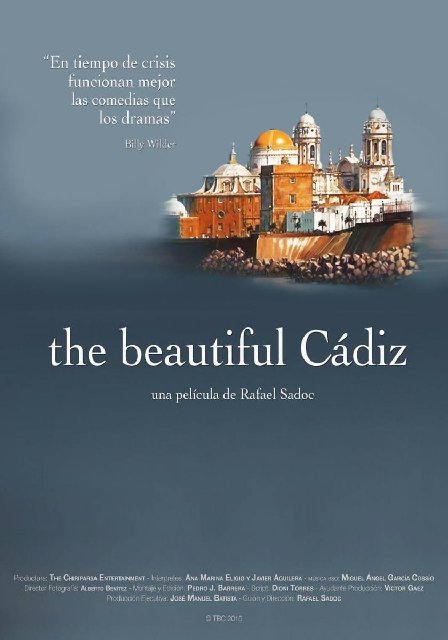 LA PELÍCULA “THE BEAUTIFUL CÁDIZ”, DE RAFAEL SADOC, TAMBIÉN DISPONIBLE EN LA RED GRATIS EN LA CUARENTENA DEL CORONAVIRUS