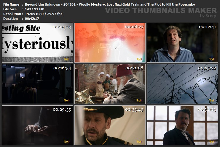 Beyond the Unknown - S04E01 - Woolly Mystery, Lost Nazi Gold Train and The Plot to Kill the Pope.mkv