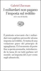 Gabriel Zucman – I miliardari non pagano l’imposta sul reddito (2026)
