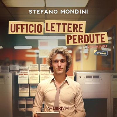 Stefano Mondini - Ufficio lettere perdute (2023) (mp3 - 128 kbps)