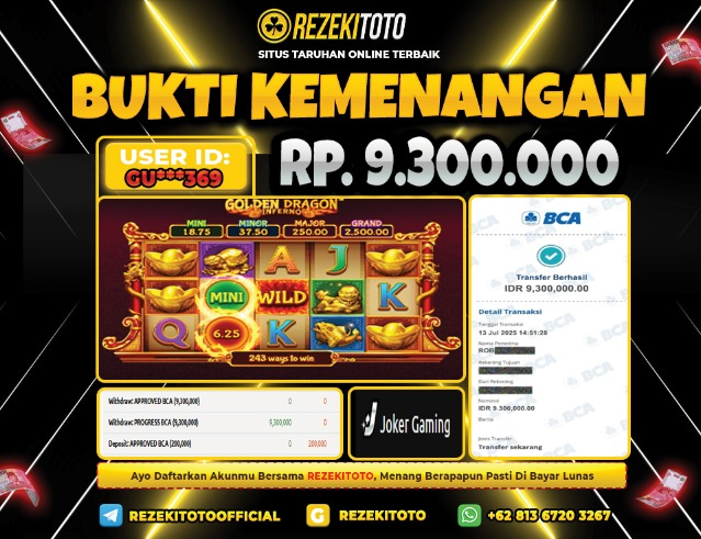 BUKTI KEMENANGAN 13 JULI 2025 GOLDEN DRAGON 9 JUTA 
