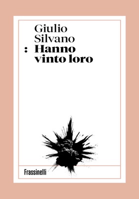 Giulio Silvano - Hanno vinto loro (2026)
