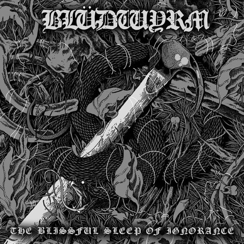 Bludwyrm - The Blissful Sleep Of Ignorance (2026)