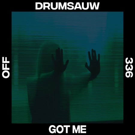 Drumsauw - Got Me (2025)