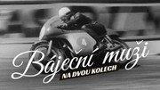 Báječní muži na dvou kolech / CZ