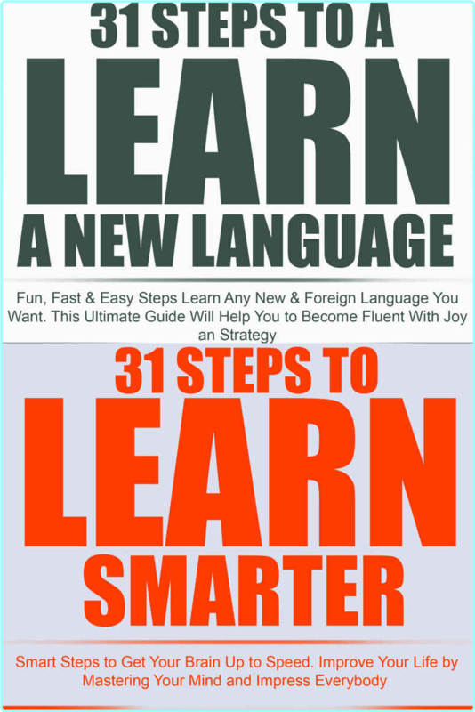 31 Steps To Learn A New Language Fun Fast Easy Steps Learn Any New Foreign Language You