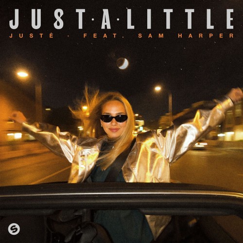 Juste feat. Sam Harper - Just A Little (2026)
