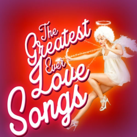 VA   The Greatest Ever Lovesongs by The Love Allstars (2015)