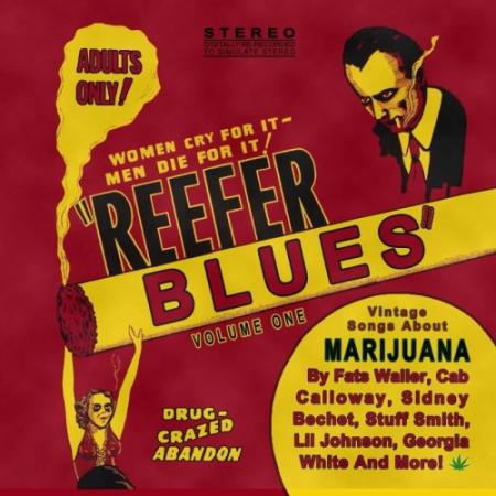 VA - Reefer Blues: Vintage Songs About Marijuana Volume 1 (2009) FLAC