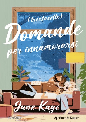 June Kaye - (trentasette) domande per innamorarsi (2025)
