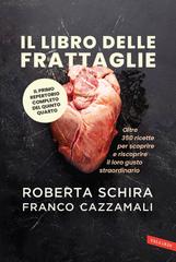 Roberta Schira, Franco Cazzamali – Il libro delle frattaglie (2024)