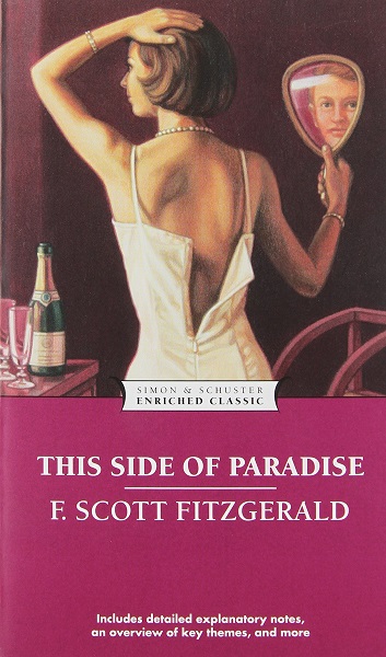 Buy This Side of Paradise from Amazon.com* Book Review: This Side of Paradise by F. Scott Fitzgerald