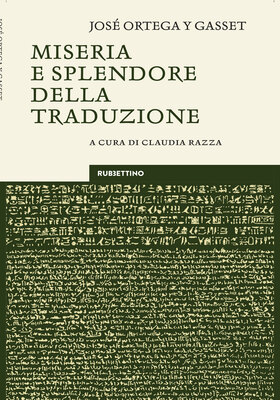 José Ortega Y Gasset - Miseria e splendore della traduzione (2026)