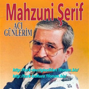 Asik-Mahsuni-Serif-aci-gunlerim