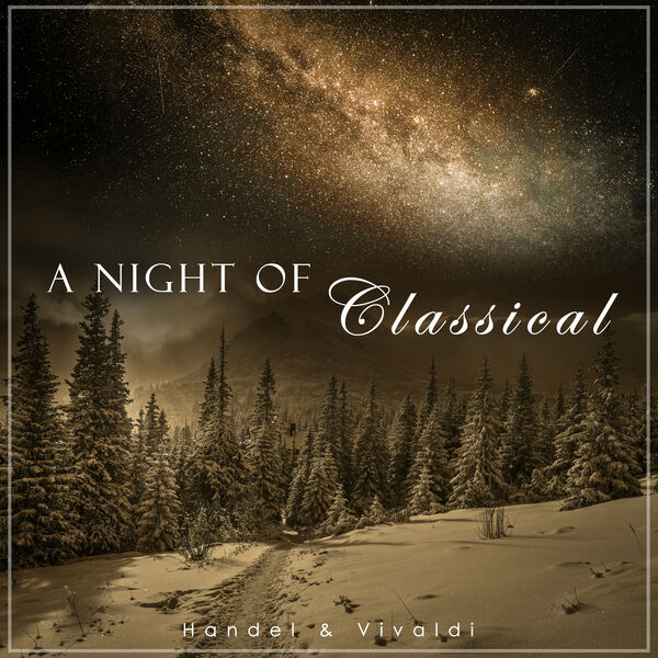 Antonio Vivaldi- A Night of Classical Baroque 2023 Mp3 [320kbps]  6fyii999zuya