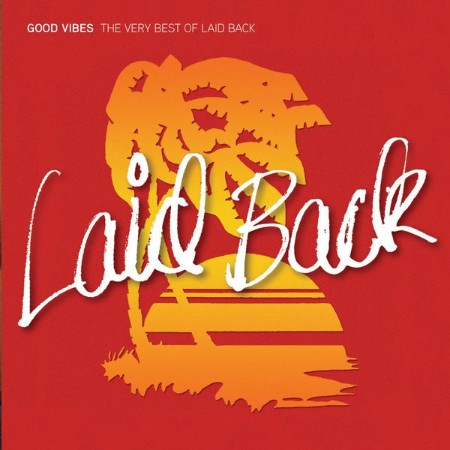 Laid Back - Good Vibes - The Very Best of Laid Back (2008)