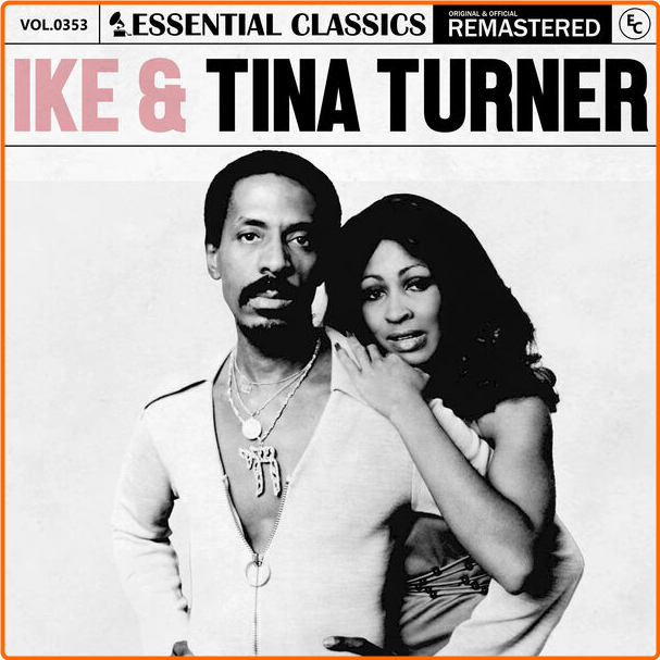 Ike & Tina Turner Essential Classics Vol 353 Ike & Tina Turner (2024) [FLAC] E8fv8av9gdn5