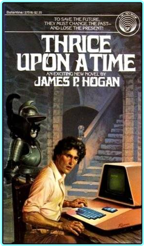 James P Hogan Thrice Upon A Time Epub (James P. Hogan)