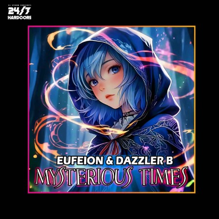 Eufeion & Dazzler B - Mysterious Times (2025)