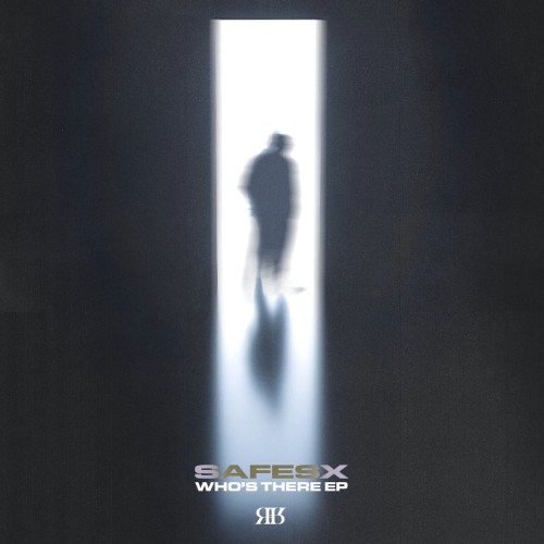 SAFESX - Who's There EP (2026)