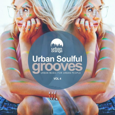 141d4cad 3b3f 4936 811f 244dd09bb581 - VA - Urban Soulful Grooves, Vol. 4: Urban Music for Urban People (2021)