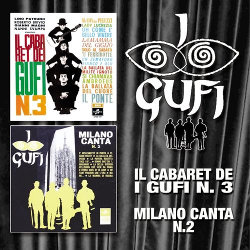 I Gufi - Il Cabaret Dei Gufi N. 3 - Milano Canta N. 2 [album] (capitol Music, 2006) Mp3 320 Kbps