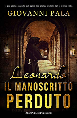 Giovanni Pala - Leonardo: il manoscritto perduto (2021)