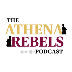 The Athena Rebels Podcast