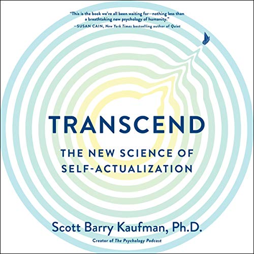 Transcend: The New Science of Self-Actualization [Audiobook]