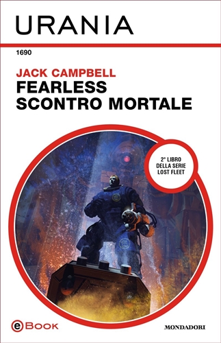 Jack Campbell – Fearless. Scontro mortale (2021)