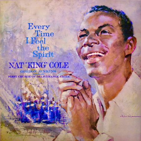 Nat King Cole - Every Time I Feel The Spirit (Remastered) (2020) mp3, flac