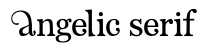Angelic Serif