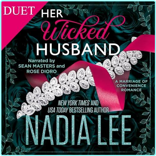 Her Wicked Husband The Huxleys #2 Unabridged