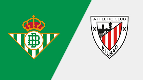 Soi kèo tài xỉu, phạt góc trận Real Betis vs Athletic Bilbao, 00h00 ngày 01/09