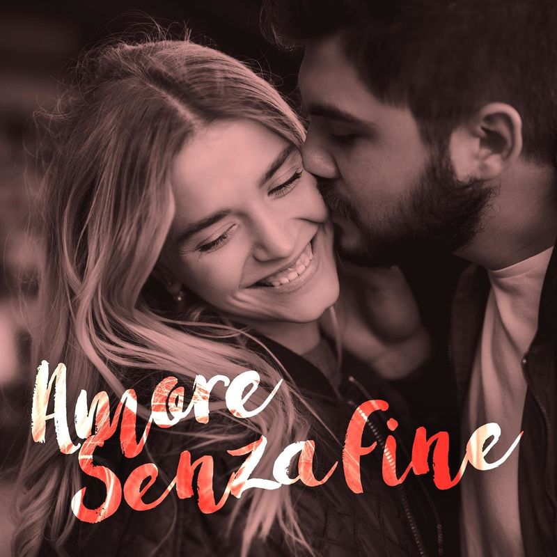Amore Senza Fine (Album, Warner Music Group - X5 Music Group, 2020) FLAC