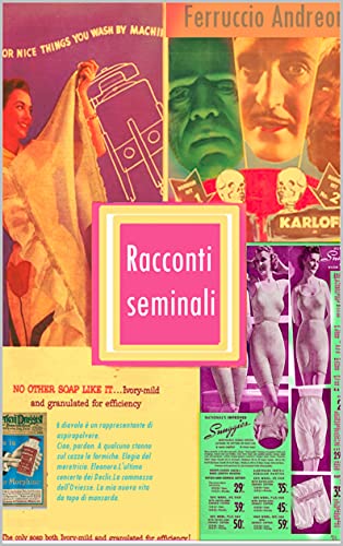 Ferruccio Andreoni – Racconti seminali (2021)