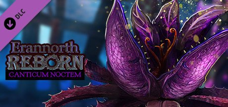 Erannorth Reborn Canticum Noctem-PLAZA