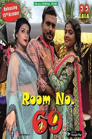 Room No.69 (2023) Oolalaapp S01E01T02 Web Series Watch Online