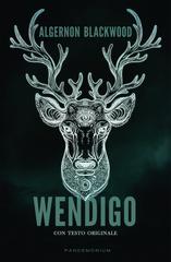 Algernon Blackwood – Wendigo (2021)