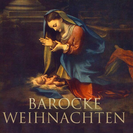 59df7dee 71bb 4311 a442 3ad5b7dab22d - VA - Barocke Weihnachten (2022)