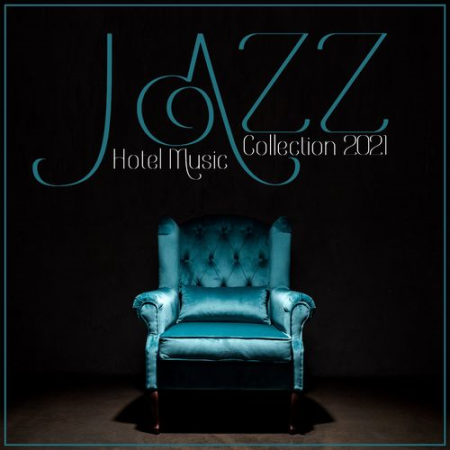Good Morning Jazz Academy   Jazz Hotel Music Collection (2021)