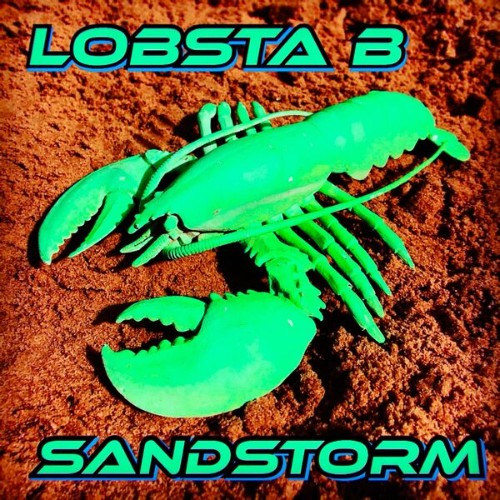LOBSTA B - SANDSTORM (2026)